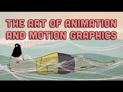 The Art of Animation and Motion Graphics | Off Book | PBS Digital Studios