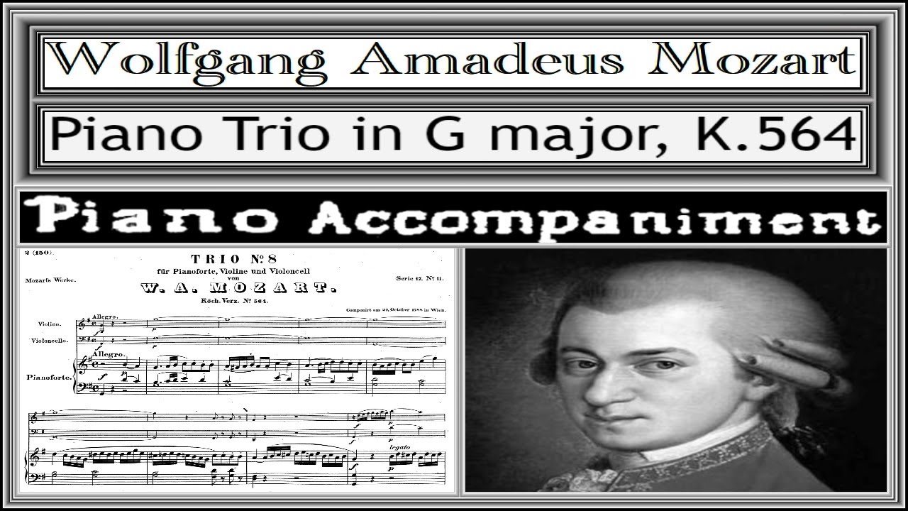 Mozart, Piano Trio in G major. 564 [Piano YouTube