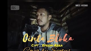 💔💔CINTA BLOKA💔💔Lagu Daerah Flores Timur_Cipt. Efrem Rera cover by Sentus