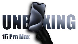 Apple iPhone 15 Pro Max - ASMR Unboxing