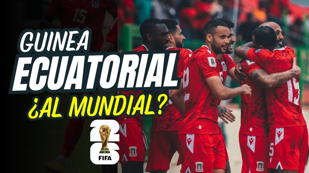 las-posibilidades-de-guinea-ecuatorial-para-clasificar-al-mundial-2026
