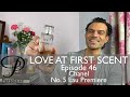 Chanel No. 5 Eau Premiere perfume review on Persolaise Love At First Scent - Episode 46