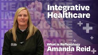 Integrative Healthcare - What is reflexology
