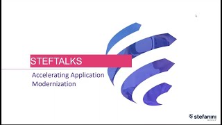 Steftalks Webinar | Accelerating Application Modernization
