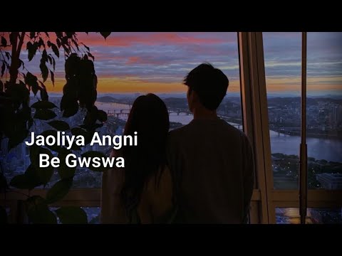 Jaoliya Angni Be Gwswa Bodo song WhatsApp status video 2023