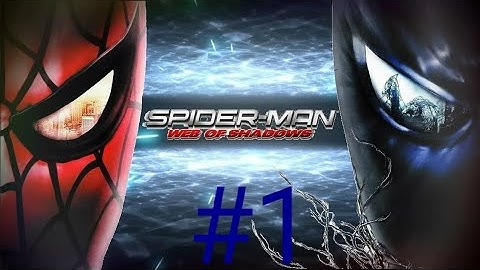 ПЕРВЫЙ ПРОХОЖДЕНИЕ ИГРЫ ЧЕЛОВЕК-ПАУК ПАУТИНА ТЕНЕЙ SPIDER-MAN WEB OF SHADOWS