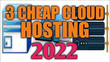 3 Cheap Cloud hosting 2022