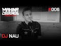 Makina legends podcast 006  dj nau