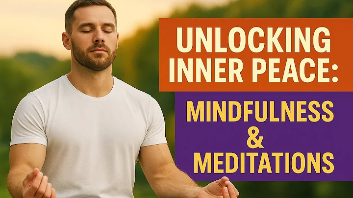 Unlock Inner Peace: Beginner’s Guide to Mindfulness & Meditation