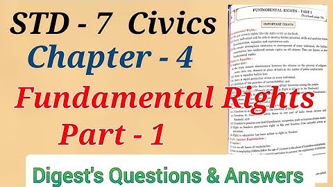 Std. 7 | Civics | Lesson 4 | Fundamental Rights Part - 1 | Digest
