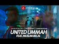 Omar esa  united ummah ft muslim belal official nasheed  vocals only