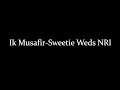 (LYRiCS)Musafir Lyrics– Sweetiee Weds NRI | Atif Aslam, Palak Muchhal