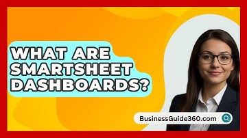 What Are Smartsheet Dashboards? - BusinessGuide360.com