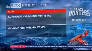 Local on the 8s with Extreme Heat Warning/Air Quality Alert - Part 1 of heat wave - Pittsburgh, PA