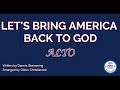 Let's Bring America Back to God | Alto