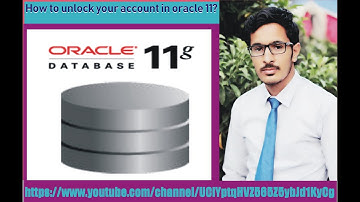 How to Unlock oracle 11 g and use ?