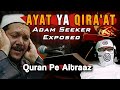 Is quran incomplete   adam seeker objection on quran refuted  missing ayat of quran