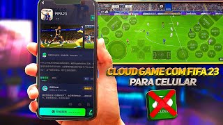 MELHOR Que o XCLOUD! JÁ POSSÍVEL JOGAR O FIFA 23 no CELULAR Sem PRECISAR do GAME PASS ULTIMATE!