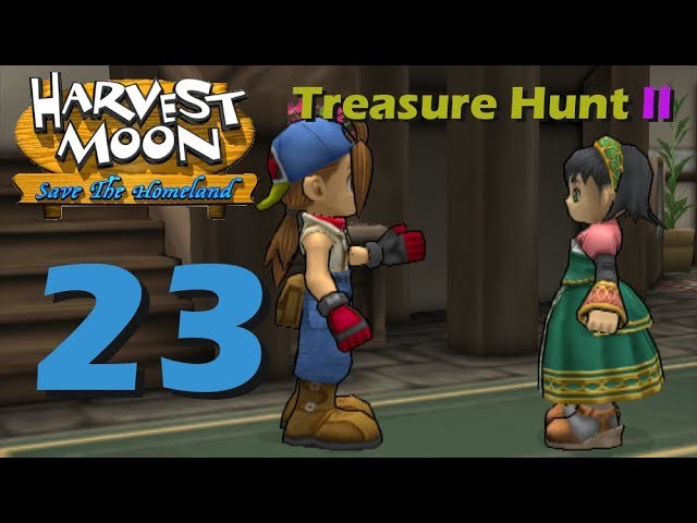 Treasure hunt 2. Harvest Moon: save the Homeland. Reap of the Harvest Moon..