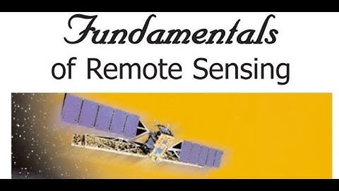 Fundamentals of Remote Sensing