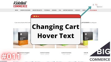 Update Cart Hover Tip in the BigCommerce Mini Cart - Tutorial 011