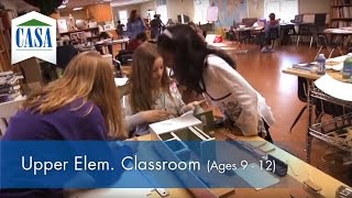Casa Montessori - Upper Elementary Classroom Ages 9 - 12
