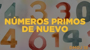 18 - NÚMEROS PRIMOS DE NUEVO - DMOJ UCLV de 0 a 100