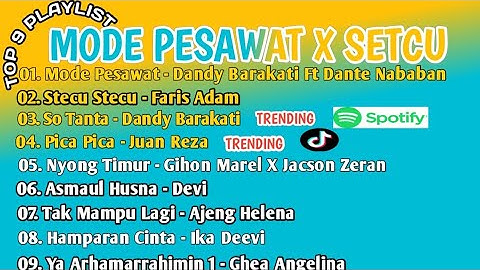 POP TIMUR VIRAL TIKTOK 2025 - MODE PESAWAT - DANDY BARAKATI FT DANTE | STECU | SO TANTA | PICA PICA