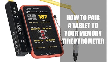 #TechTipTuesday How to Pair A Tablet To Your Memory Tire Pyrometer