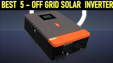 👉Top 5 beste off-grid zonne-omvormers 2025 | Efficiënt, betrouwbaar en krachtig