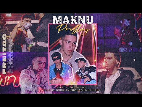 Maknuescrito - Presley (Prod  Underdrumz)