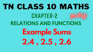 Example 2.4 to 2.6 | Chapter - 2 | TN 10th Maths | Samacheer Kalvi New syllabus