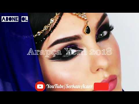 Yeni Hareketli Arapça Şarkı 2018 (Arabic Music)