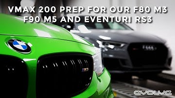 VMAX 200 Prep for the F80 M3, F90 M5 and RS3
