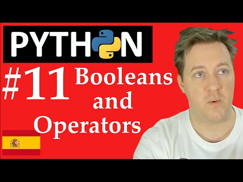 #11 Booleanos y Operadores - Aprender Python - Curso para Verdadero Principiantes