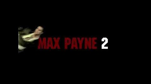 Max Payne 2 - intro 2