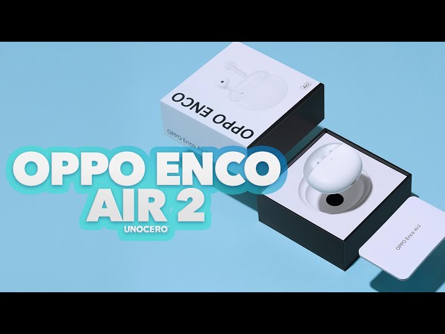 OPPO ENCO AIR2 - Calidad de sonido accesible 