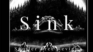 Sink by B. Harlan Crawford | Spoiler Free Review
