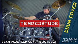 Sean Paul - Temperature (Cam Clark Bootleg) | JBDT Drum Cover