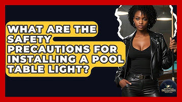 What Are The Safety Precautions For Installing A Pool Table Light? - Billiards Hustlers