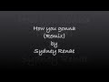 How yo gonna (Remix) by Sydney Renae LYRICS