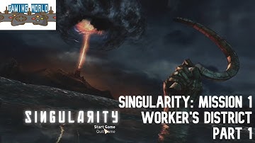 Singularity gameplay mission 1 : Workers