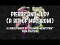 Pierre and Judy (A Bit of Macaroni) | A Lyrical Parody of "Calamari Inkantation" from Splatoon