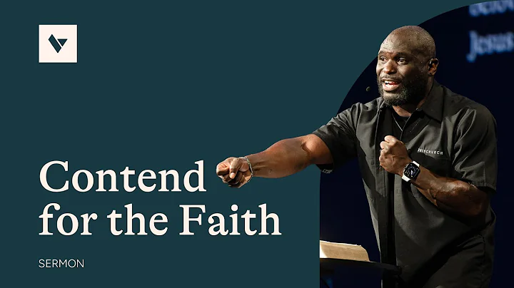 Contend for the Faith – Sermon – Philip Anthony Mitchell – 7/13/25