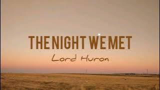 Lord Huron - The Night We Met (Lirik Terjemahan)