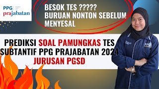 SOAL PPG PRAJABATAN BIDANG STUDI PGSD 2024