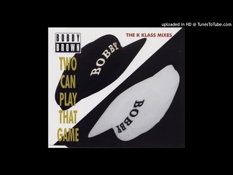 Bobby Brown ‎- Two Can Play That Game (K Klassic Radio Mix)