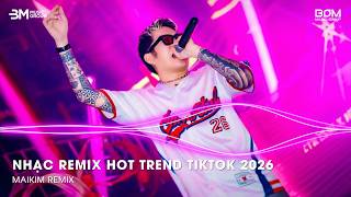 Nhc Remix Hot Tren Tiktok 2026vinahouse 2026  Bass Cng Cc Mnh Nonstop Bay Phng Cc Sung 2026