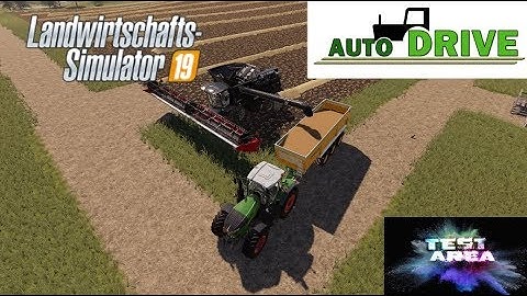 LS19 Autodrive Tutorial - Drescher Abtanken mit Autodrive