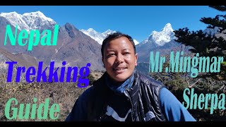 Nepal Trekking Guide: Mr.Mingmar Sherpa